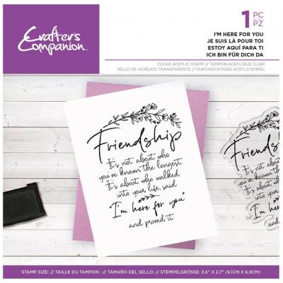 Crafter's Companion Friends For Life Clear Stamp - I’m Here For You