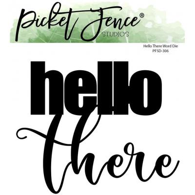Picket Fence Studios Die - Hello There Word