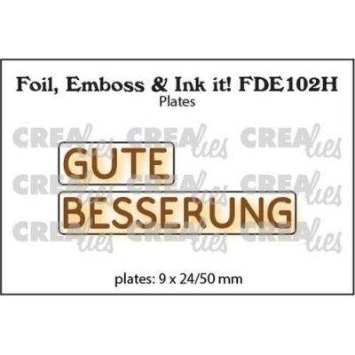 Crealies Foil, Emboss & Ink it! deutsch Hotfoil Stamps - Gute Besserung horizontal