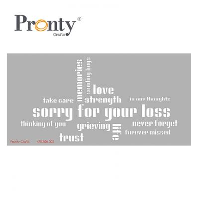 Pronty Slimline Stencil - Sorry For Your Loss