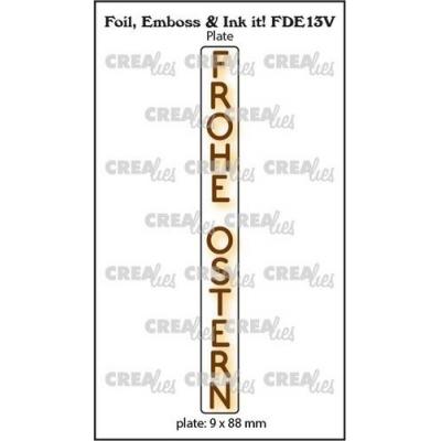 Crealies deutsch Foil Emboss & Ink it! Hotfoil Stamp - Frohe Ostern (vertikal)