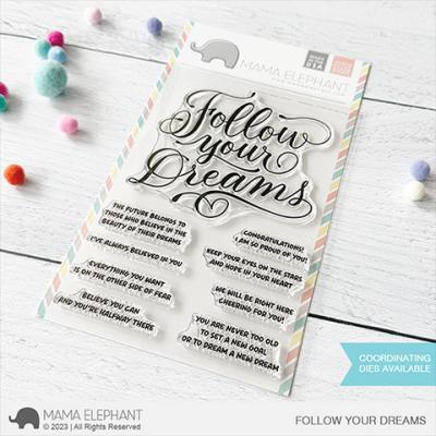 Mama Elephant Stempel - Follow Your Dreams