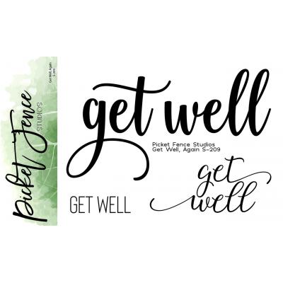 Picket Fence Studios Stempel - Get Well, Again