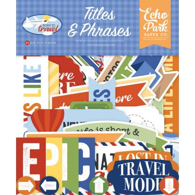 Echo Park Born to Travel - Titles & Phrases
