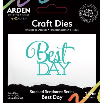 Arden Creative Studio Sentiment Series Craft Dies Stacked - Best Day