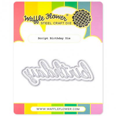 Waffle Flower Script Birthday Die