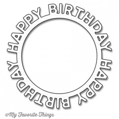 My Favorite Things Die-Namics - Happy Birthday Circle Frame